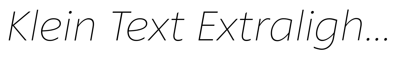 Klein Text Extralight Italic